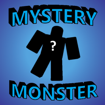 Mystery Monster
