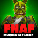 FNAF: Murder Mystery