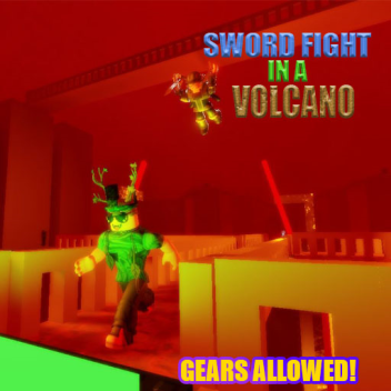 Sword fight in a Volcano! 