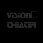 Vision Theatre™
