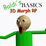 [R15] Baldi's Basics 3D Roleplaying and Morphs