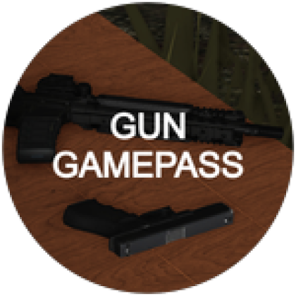 Gun Gamepass - Roblox