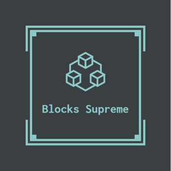 Blocks Supreme