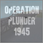Operation Plunder [GAMEPASSES!]