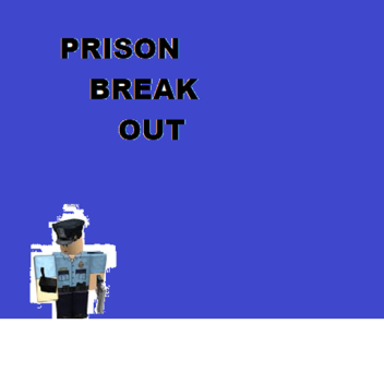[EARLY ACCESS] Prison Break Out!