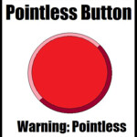 Pointless Button.