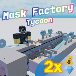 💰 x2 cash & gems 💰 Mask Factory Tycoon thumbnail