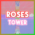 🌹 Roses Tower 🌹