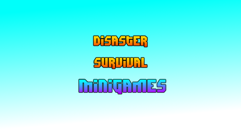 Disaster Survival Minigames