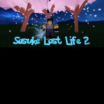 Sasuke :Lost Life 2.5