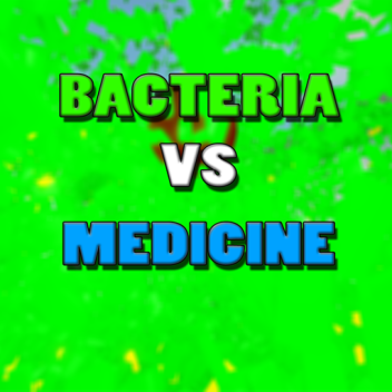 Bacteria vs Medicine