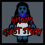 Hmong Ghost Story