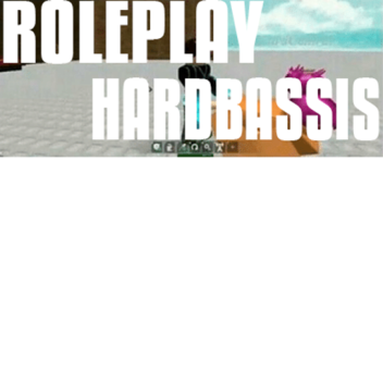 Roleplay Hardbassis