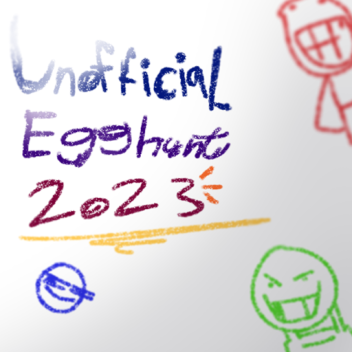 Unofficial Egg hunt 2023