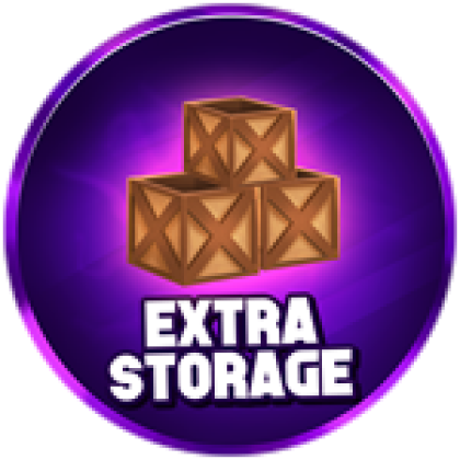 Extra Storage! - Roblox