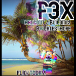 🌴 F3X Hangout (DISCONTINUED)
