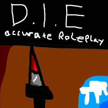 Accurate die roleplay [New Map]