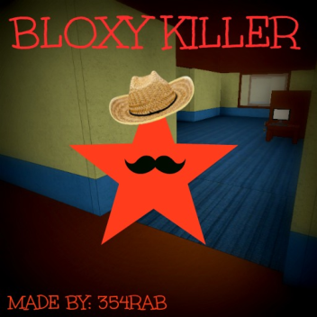 Bloxy Killer