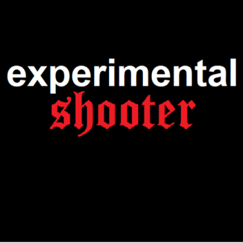 Experimental Shooter [BETA]