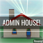 Admin House! [Build Saving! 🔨]