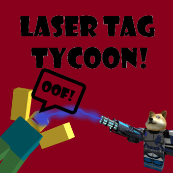 Laser Tag Tycoon 