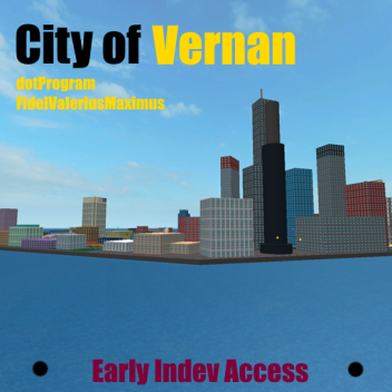 City of Vernan [EARLY ALPHA ACCESS]