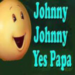 Johnny Johnny yes papa Map
