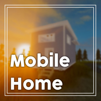 mobile home