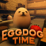 Eggdog time