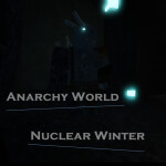 Anarchy World: Nuclear Winter