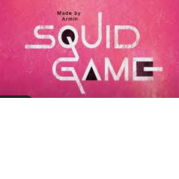 Squid game (open testing)