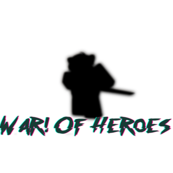 War! of Heroes