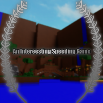 An Interesting Speeding Game