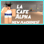 La Cafe [Alpha]