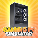 Gaming PC Simulator [NEW!]