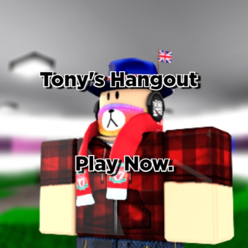 [NEW!] Tony's Hangout!