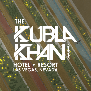 The Kubla Khan Las Vegas • Hotel Showcase, W.I.P.