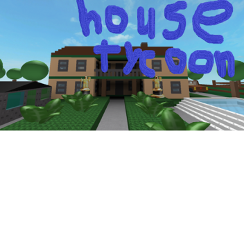 house tycoon
