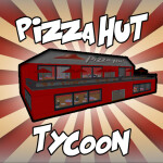 PIZZA HUT TYCOON