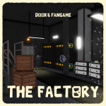 THE FACTORY 👁️ [DOORS FANGAME]