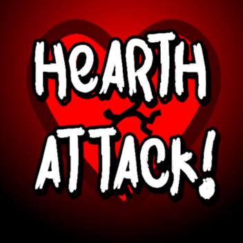 Hearth Attack!