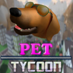 PETS Tycoon [NEW] 
