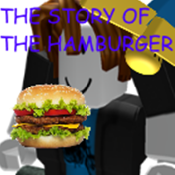 THE HAMBURGER STORY