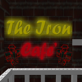 The Iron Cafe (Remade)