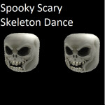 Spooky Scary Skeleton Dance [ADMIN]