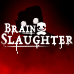 Brainslaughter