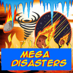 MEGA DISASTERS