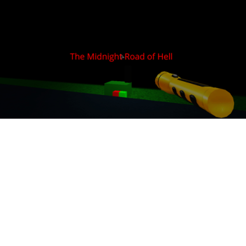 IN DEVELOPING | The Midnight Road of Hell