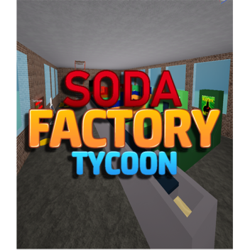 Soda Factory Tycoon V1.3 Rebirths are here!