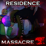 [NIGHT 2] Residence Massacre